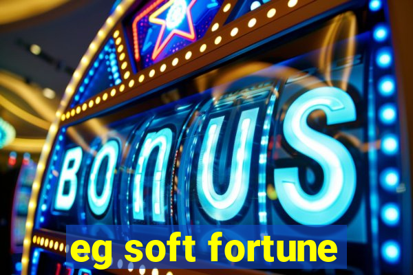 eg soft fortune